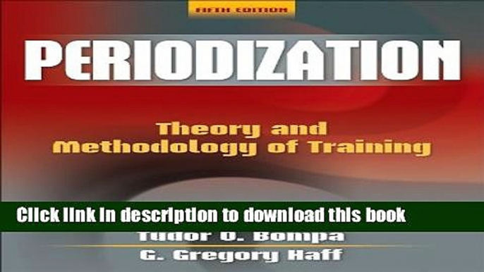 [Download] Periodization-5th Edition: Theory and Methodology of Training Hardcover Online