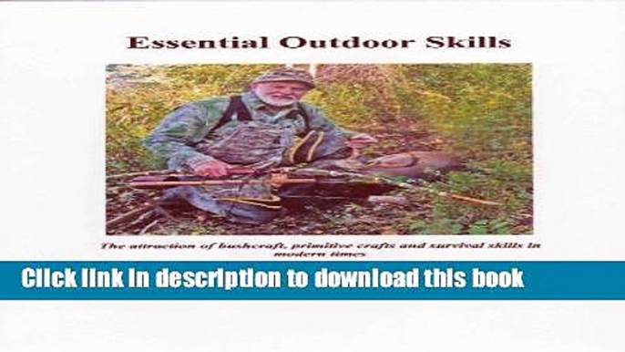 [Popular] Essential Outdoor Skills Paperback OnlineCollection