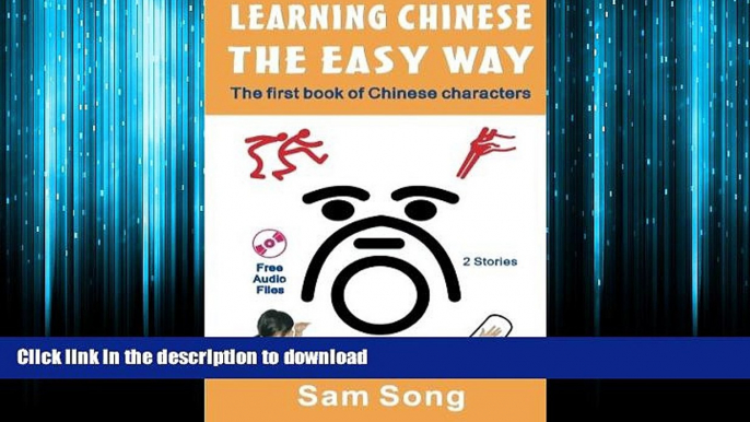 READ THE NEW BOOK Learning Chinese The Easy Way: Read   Understand The Symbols of Chinese Culture