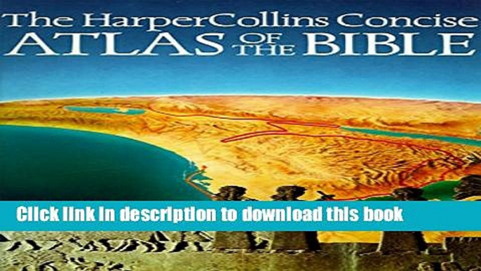 [Popular] Harpercollins Concise Atlas Of The Bible Hardcover OnlineCollection