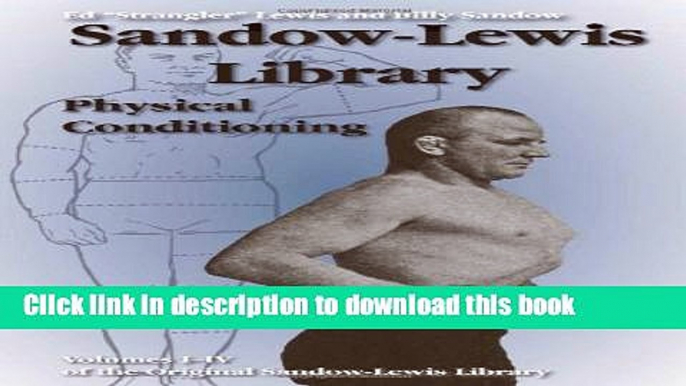 [Download] Physical Conditioning (The Sandow-Lewis Library) Paperback Online