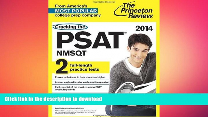 READ ONLINE Cracking the PSAT/NMSQT with 2 Practice Tests, 2014 Edition (College Test Preparation)