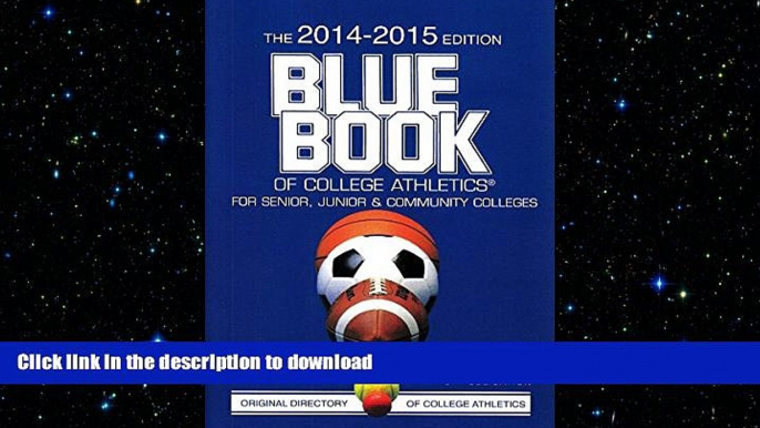 FAVORIT BOOK Blue Book of College Athletics 2014-2015: For Senior, Junior   Community Colleges