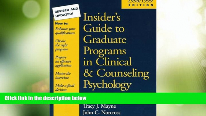 Big Deals  Insider s Guide to Graduate Programs in Clinical and Counseling Psychology: 1998/1999