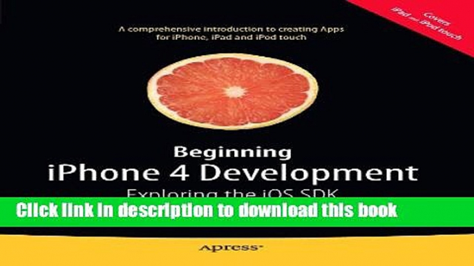 [Popular] Beginning iPhone 4 Development: Exploring the iOS SDK Paperback OnlineCollection