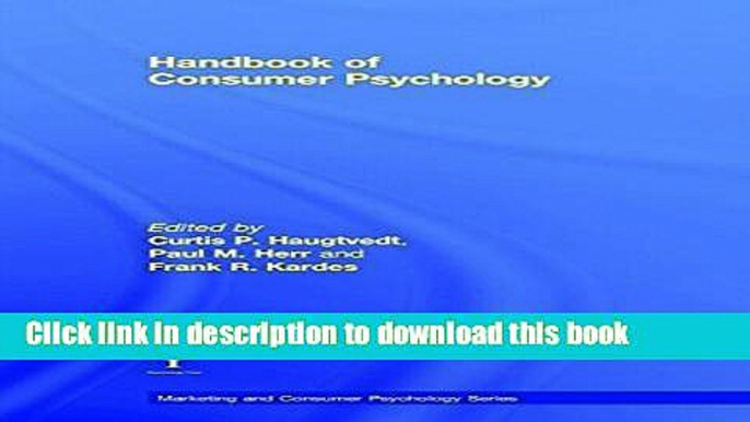 [Popular Books] Handbook of Consumer Psychology (Marketing and Consumer Psychology) Full Online