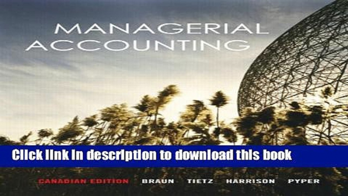 [Popular] Managerial Accounting, Canadian Edition Hardcover Free