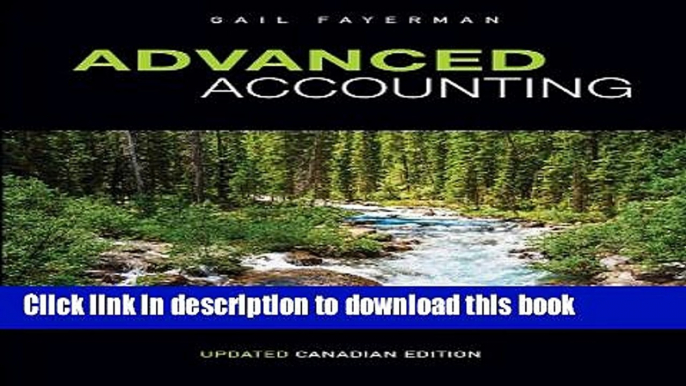 [Popular] Advanced Accounting, Canadian Edition, Updated Version Hardcover Online