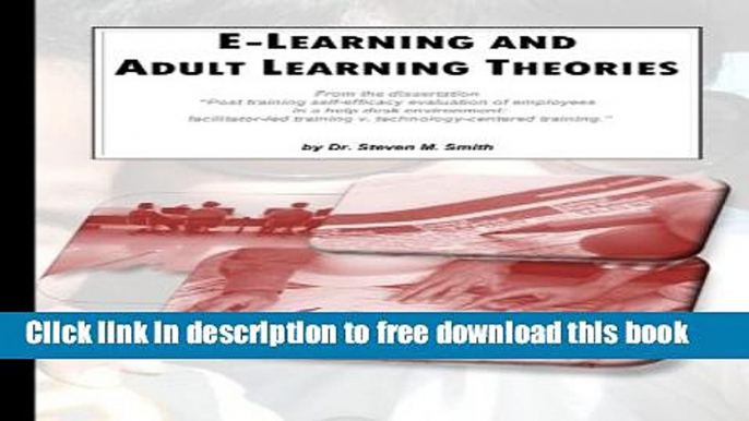 [Download] E-Learning and Adult Learning Theories: From a dissertation on "Post training