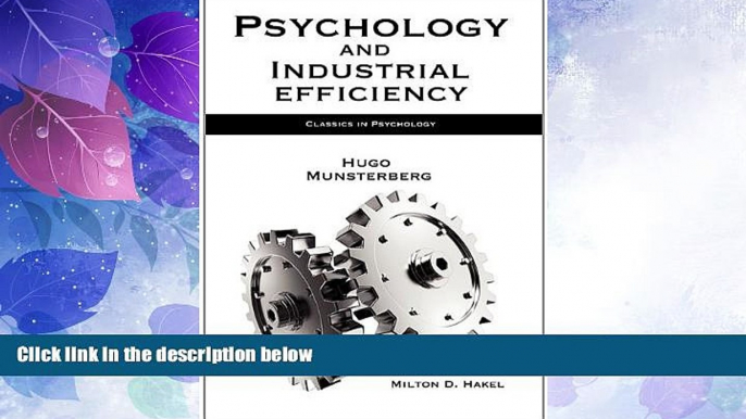 Must Have  Psychology and Industrial Efficiency  READ Ebook Full Ebook Free