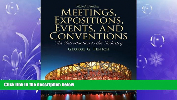 READ book  Meetings, Expositions, Events   Conventions: An Introduction to the Industry (3rd