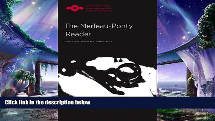 complete  The Merleau-Ponty Reader (Studies in Phenomenology and Existential Philosophy)