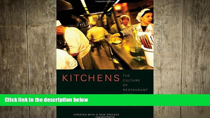 Free [PDF] Downlaod  Kitchens: The Culture of Restaurant Work  BOOK ONLINE