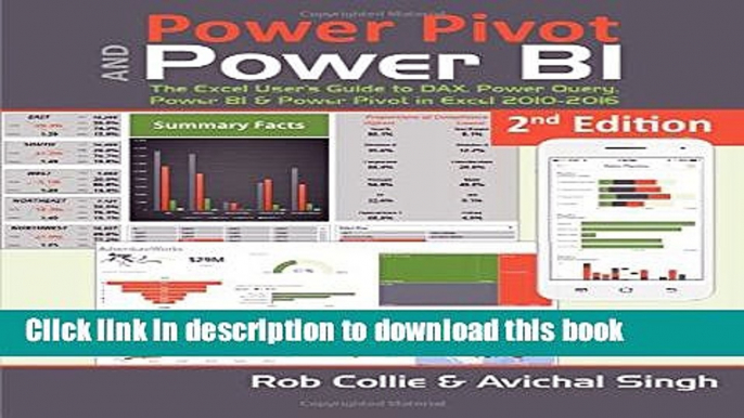 [Download] Power Pivot and Power BI: The Excel User s Guide to DAX, Power Query, Power BI   Power