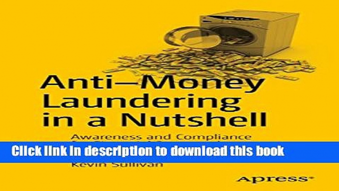 [Popular] Anti-Money Laundering: Awareness and Compliance Hardcover Collection