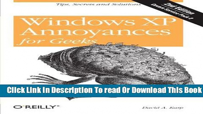 [Download] Windows XP Annoyances for Geeks, 2nd Edition Hardcover Free