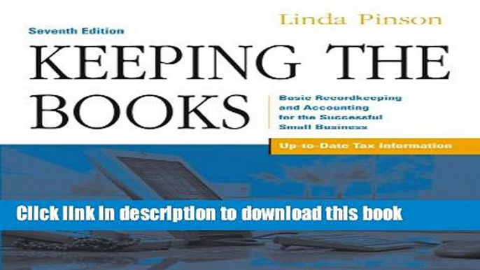 [Popular] Keeping the Books: Basic Recordkeeping and Accounting for the Successful Small Business