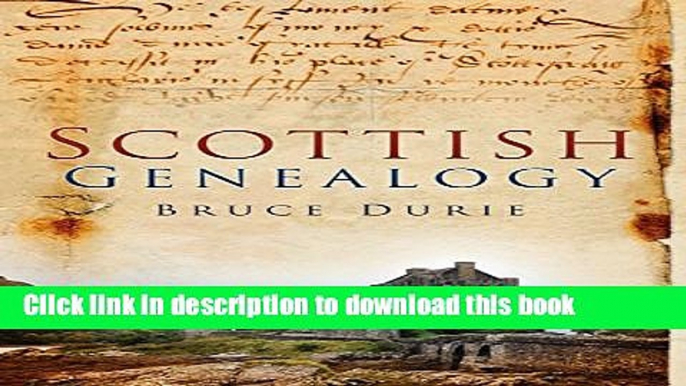 [Popular] Scottish Genealogy: Tracing Your Ancestors Paperback Collection