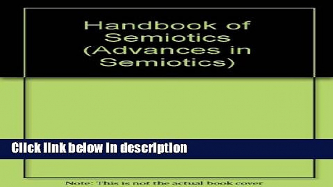 Books Handbook of Semiotics (Advances in Semiotic) Full Download