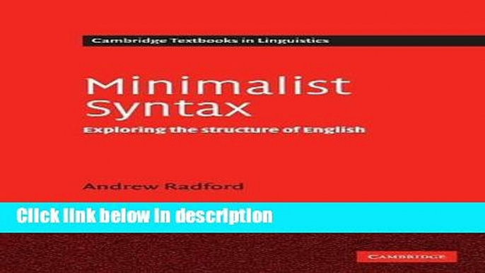 Books Minimalist Syntax: Exploring the Structure of English (Cambridge Textbooks in Linguistics)
