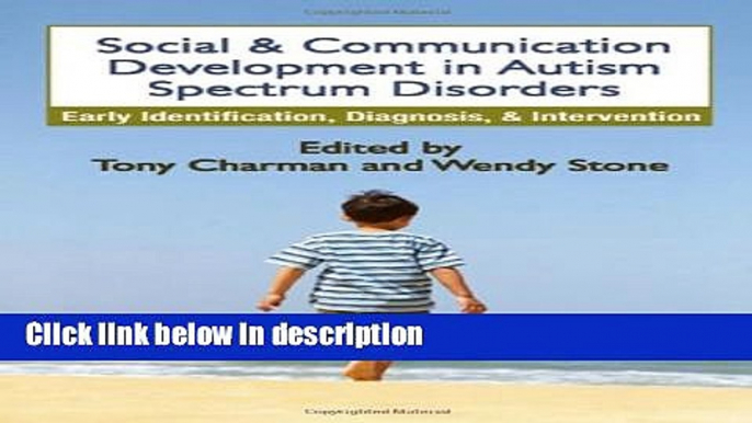Ebook Social and Communication Development in Autism Spectrum Disorders: Early Identification,