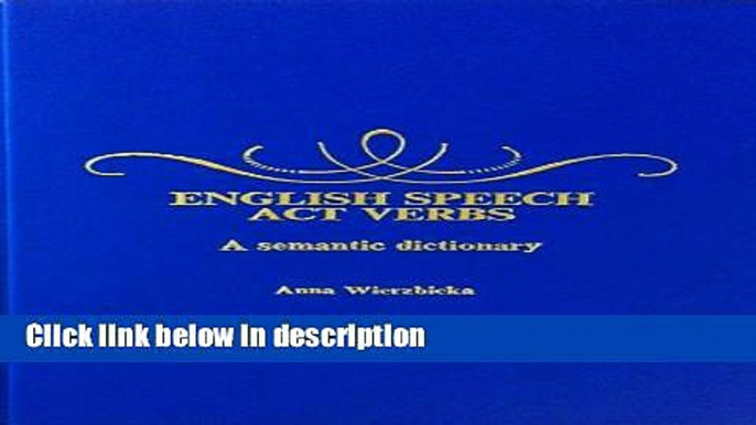 Ebook English Speech Act Verbs: A Semantic Dictionary Full Online