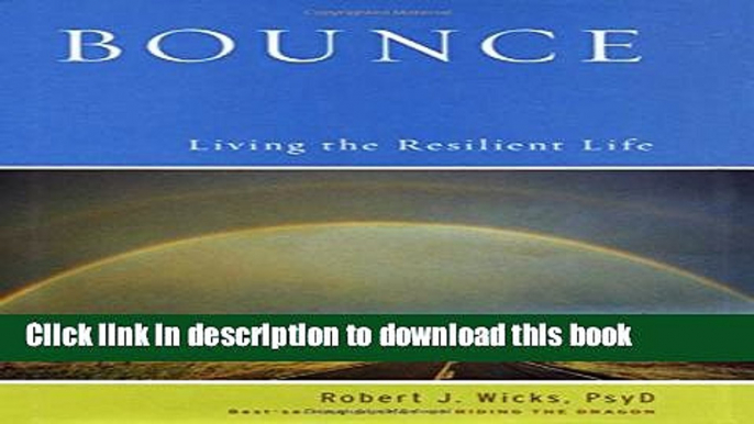 [Popular] Bounce: Living the Resilient Life Kindle OnlineCollection