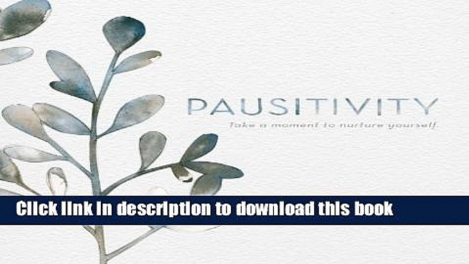 [Popular] Pausitivity Hardcover OnlineCollection