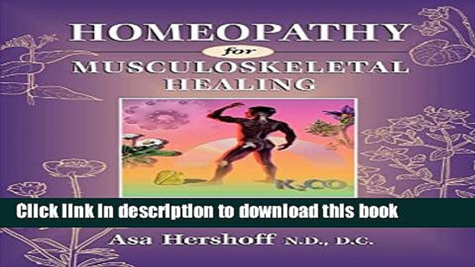 [Popular] Homeopathy for Musculoskeletal Healing Kindle Collection