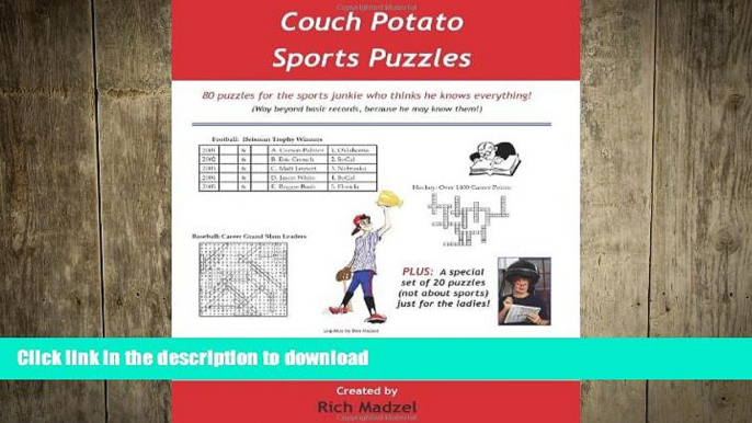 READ  Couch Potato Sports Puzzles: 80 puzzles for the sports junkie who thinks he knows