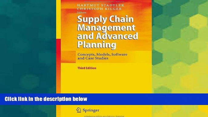 READ FREE FULL  Supply Chain Management and Advanced Planning: Concepts, Models, Software and Case