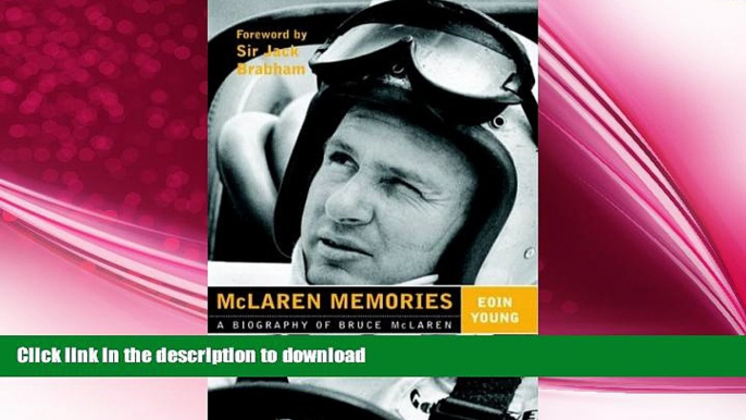 EBOOK ONLINE  McLaren Memories: A Biography of Bruce McLaren  PDF ONLINE