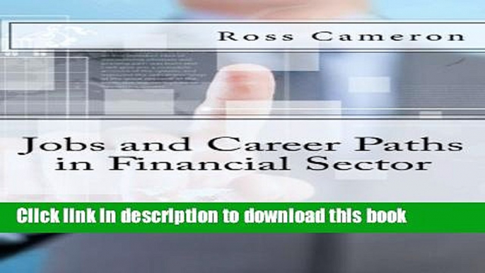 [PDF] Jobs and Career Paths in Financial Sector Free Online