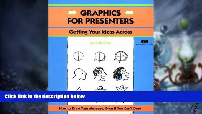 Big Deals  Crisp: Graphics for Presenters: Getting Your Ideas Across (Crisp Fifty-Minute Books)