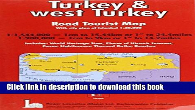 [Download] Turkey and West Turkey Road Tourist Map Including Town Plan of Istanbul Hardcover