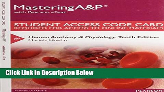 Books MasteringA P with Pearson eText -- Standalone Access Card -- for Human Anatomy   Physiology