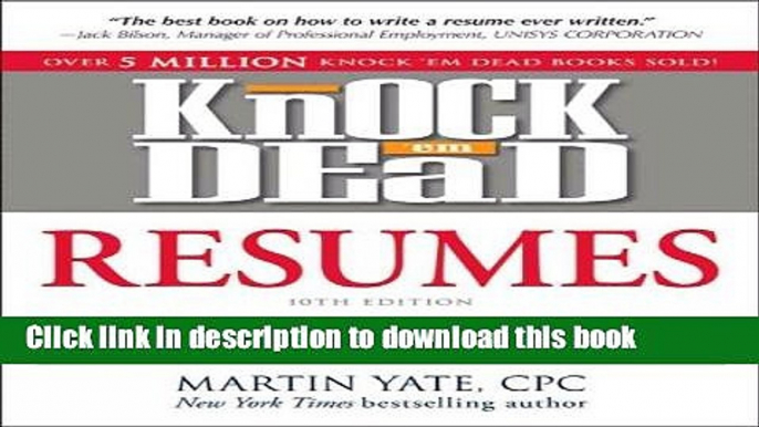 [Popular Books] Knock  em Dead Resumes: How to Write a Killer Resume That Gets You Job Interviews