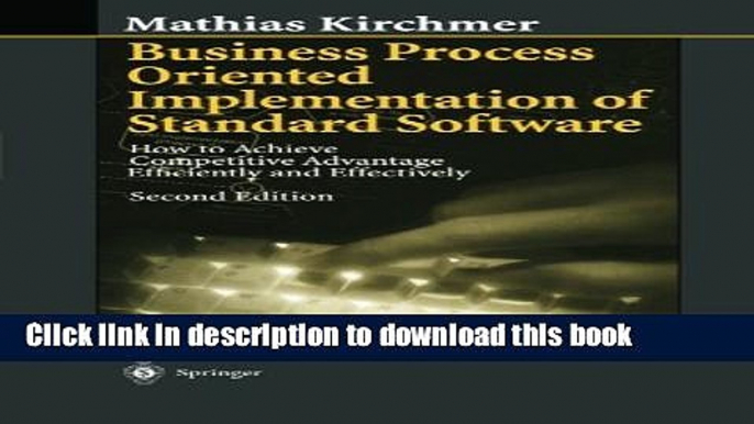 [Download] Business Process Oriented Implementation of Standard Software: How to Achieve