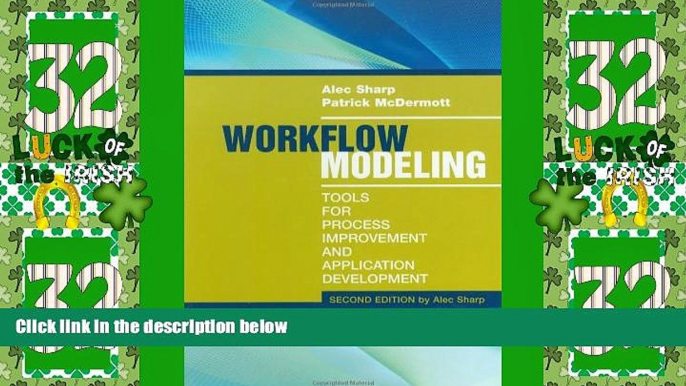 Big Deals  Workflow Modeling: Tools for Process Improvement and Application Development, 2nd