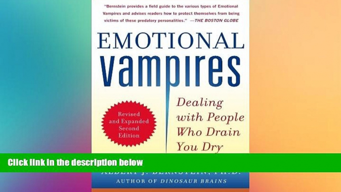 READ book  Emotional Vampires: Dealing with People Who Drain You Dry, Revised and Expanded 2nd