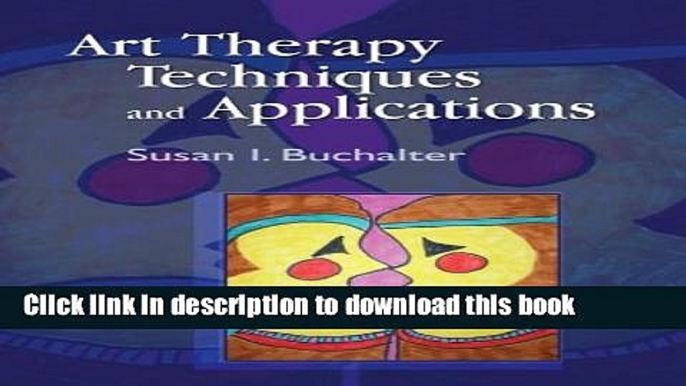 [PDF] Art Therapy Techniques and Applications [Online Books]