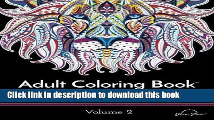 [PDF] Adult Coloring Book: Stress Relieving Animal Designs Volume 2 [Full Ebook]