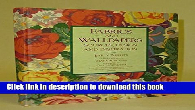 [PDF] Fabrics and Wallpapers: Sources, Design, and Inspiration [Online Books]