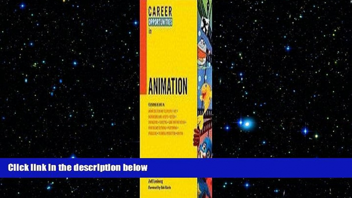 Free [PDF] Downlaod  Career Opportunities in Animation (Career Opportunities (Paperback))