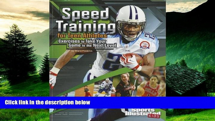 Must Have  Speed Training for Teen Athletes: Exercises to Take Your Game to the Next Level