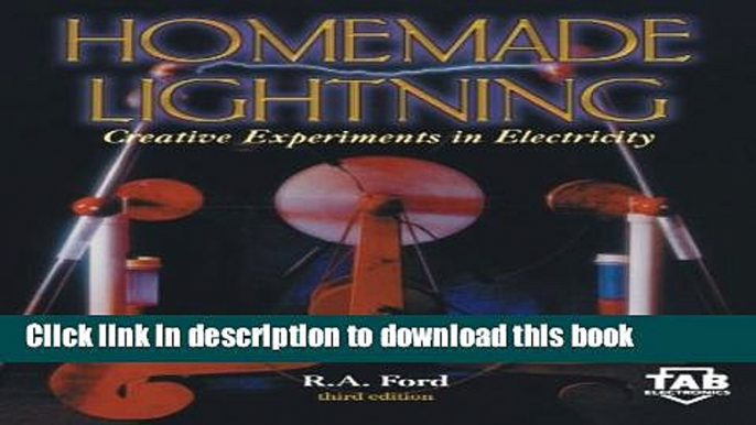 [Popular] Homemade Lightning:  Creative Experiments in Electricity Hardcover Online