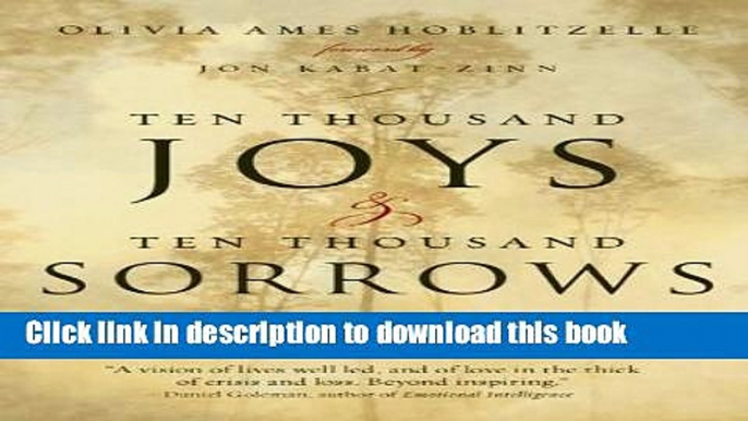 [PDF] Ten Thousand Joys   Ten Thousand Sorrows: A Couple s Journey Through Alzheimer s Download