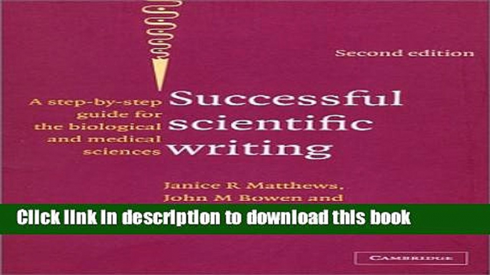 [Popular] Successful Scientific Writing Full Canadian Binding: A Step-by-Step Guide for the