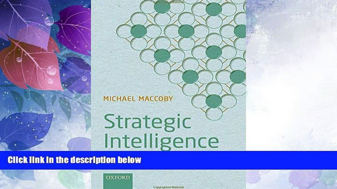 Big Deals  Strategic Intelligence: Conceptual Tools for Leading Change  Free Full Read Best Seller