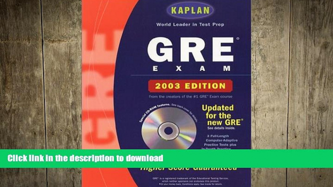 GET PDF  Kaplan GRE Exam 2003 with CD-ROM (Kaplan GRE Premier Program (W/CD))  BOOK ONLINE